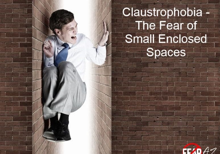 The Fear of Small Enclosed Spaces