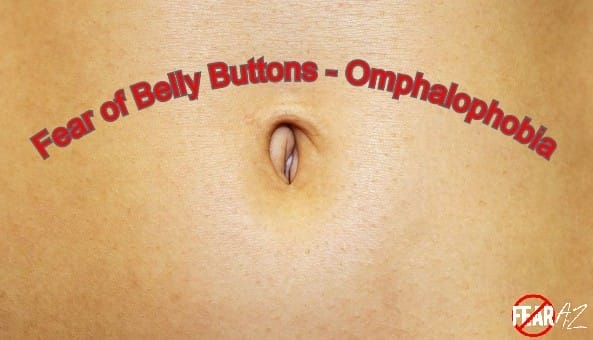 Fear of Belly Buttons – Omphalophobia